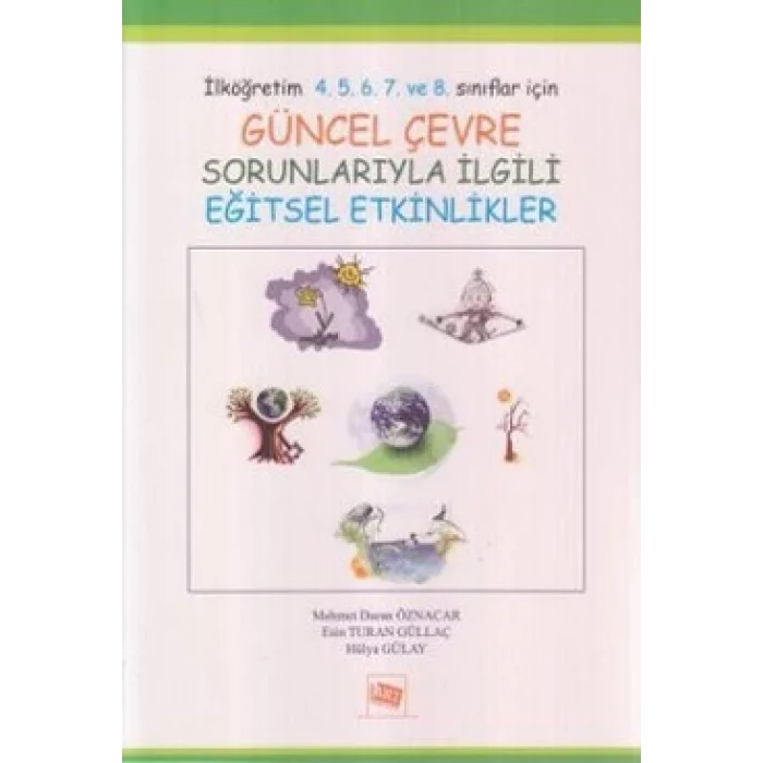 Güncel Çevre Sorunlarıyla İlgili Eğitsel Etkinlikler