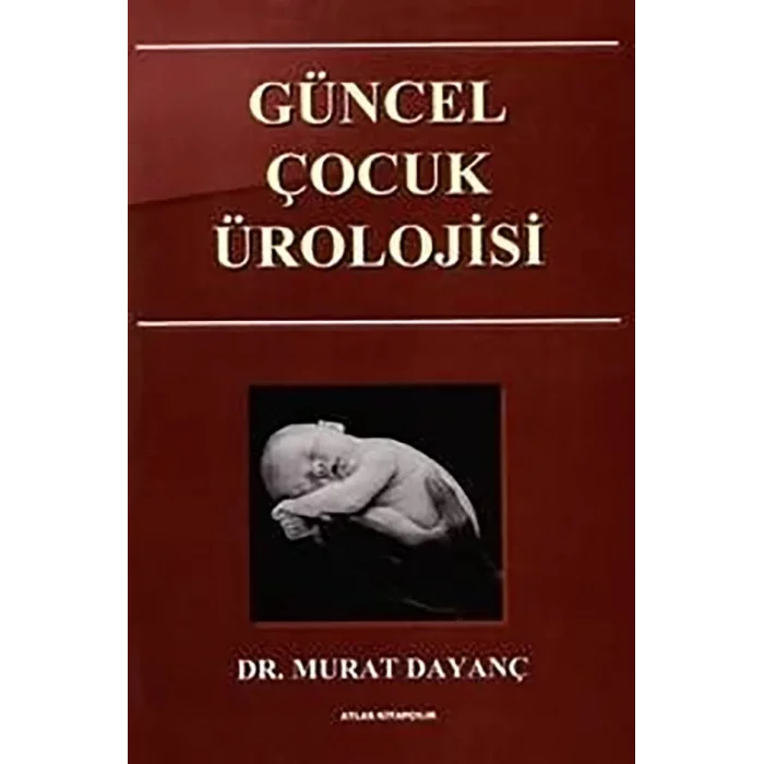 Güncel Çocuk Ürolojisi (ESKİ ATLAS)