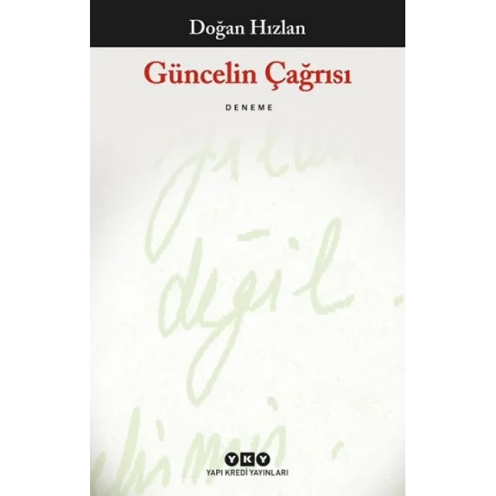 Güncelin Çağrısı