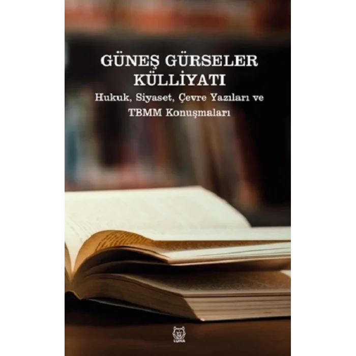 Güneş Gürseler Külliyatı