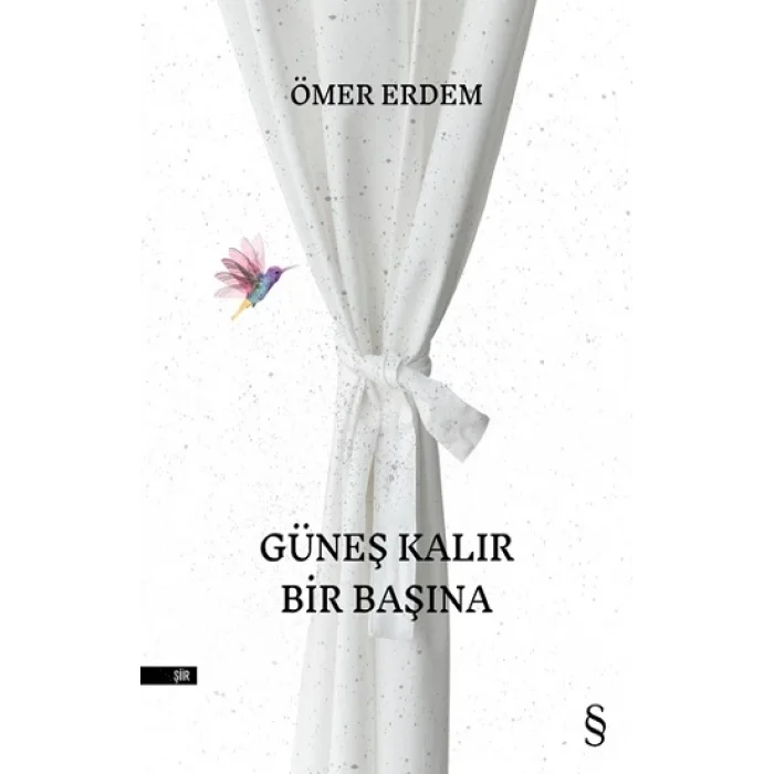 Güneş Kalır Bir Başına