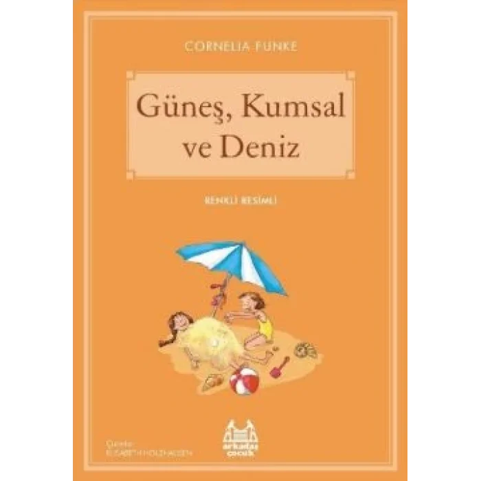 Güneş, Kumsal ve Deniz