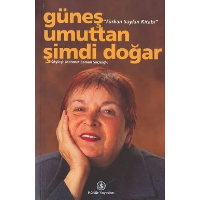 Güneş Umuttan Şimdi Doğar