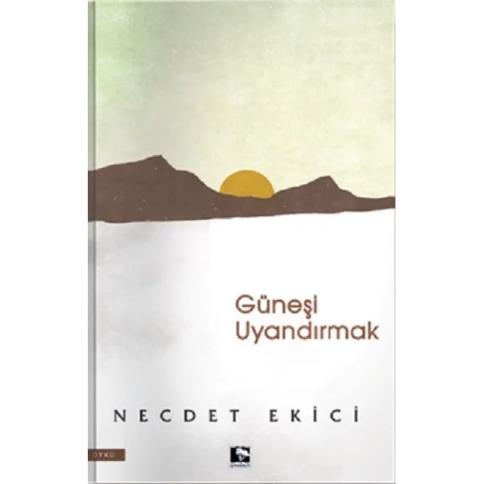 Güneşi Uyandırmak