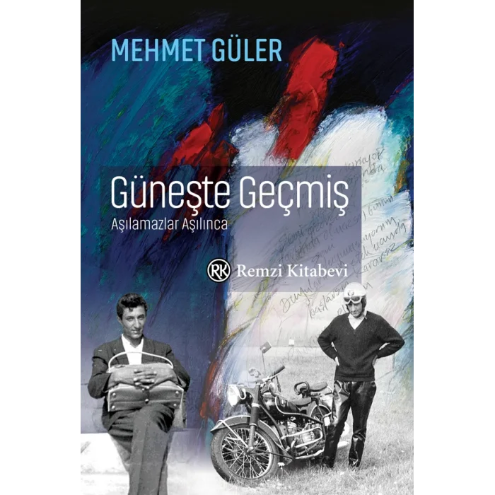 Güneşte Geçmiş (Ciltli)