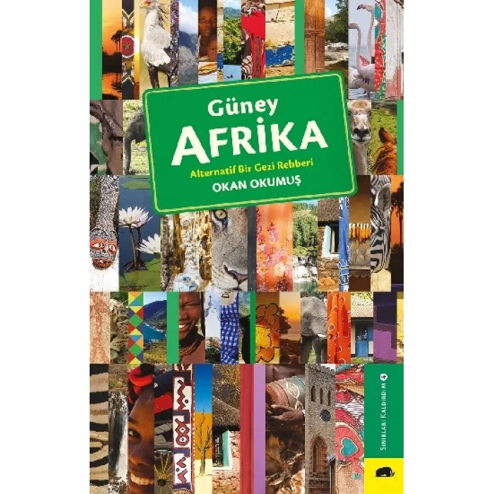 Güney Afrika – Alternatif Bir Gezi Rehberi