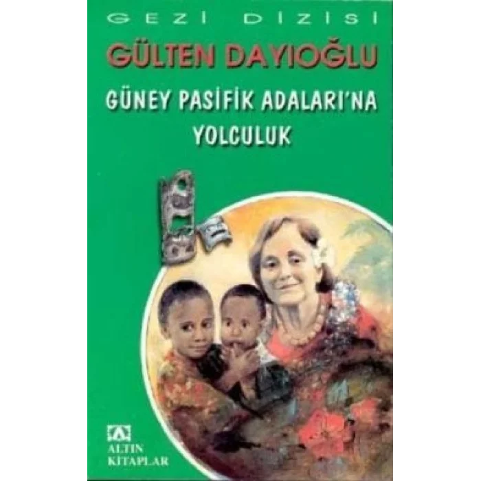 Güney Pasifik Adaları’na Yolculuk