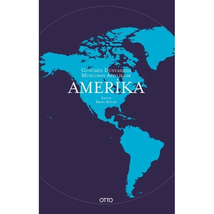 Günümüz Dünyasında Müslüman Azınlıklar: Amerika