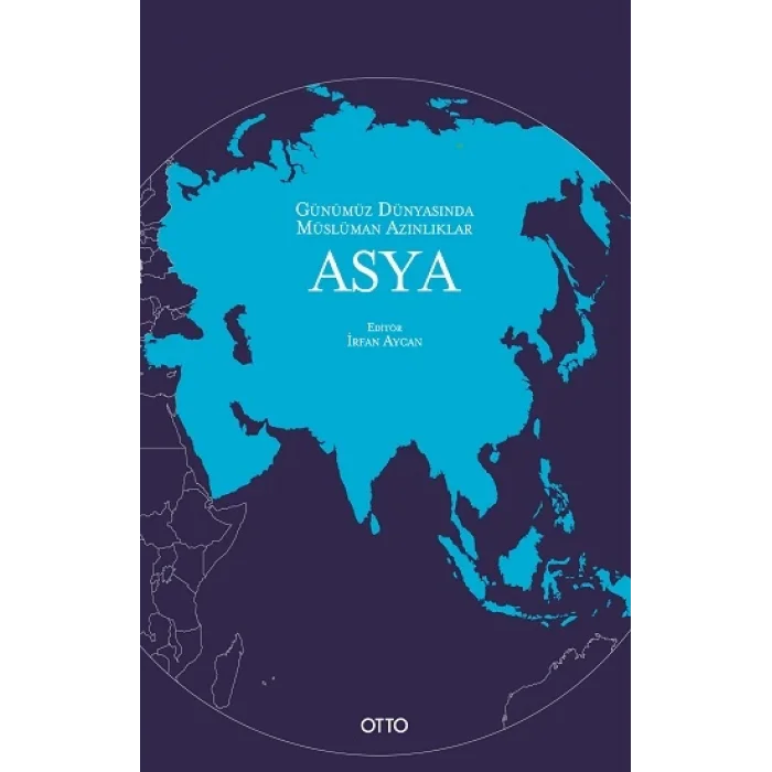 Günümüz Dünyasında Müslüman Azınlıklar: Asya