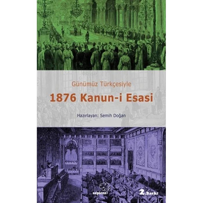 Günümüz Türkçesiyle 1876 Kanun-i Esasi