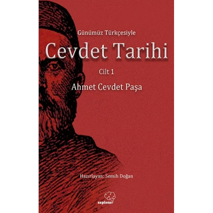 Günümüz Türkçesiyle Cevdet Tarihi Cilt 1