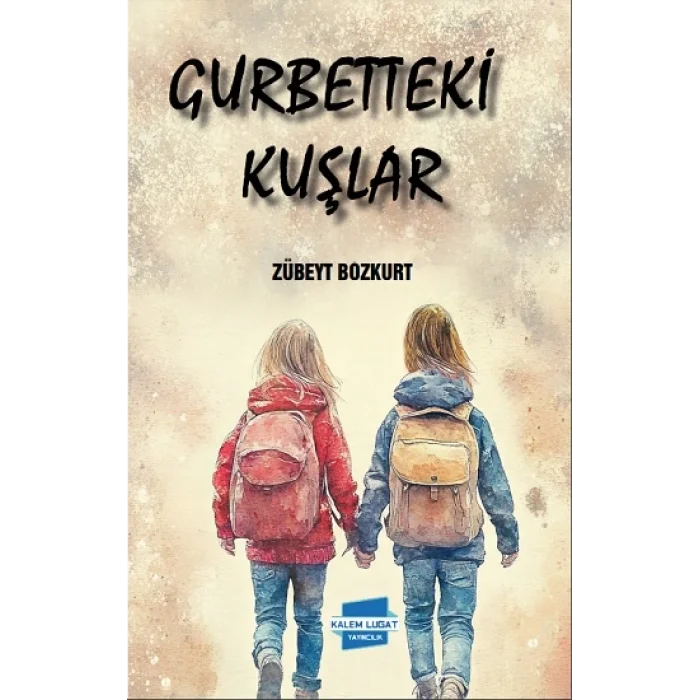 Gurbetteki Kuşlar