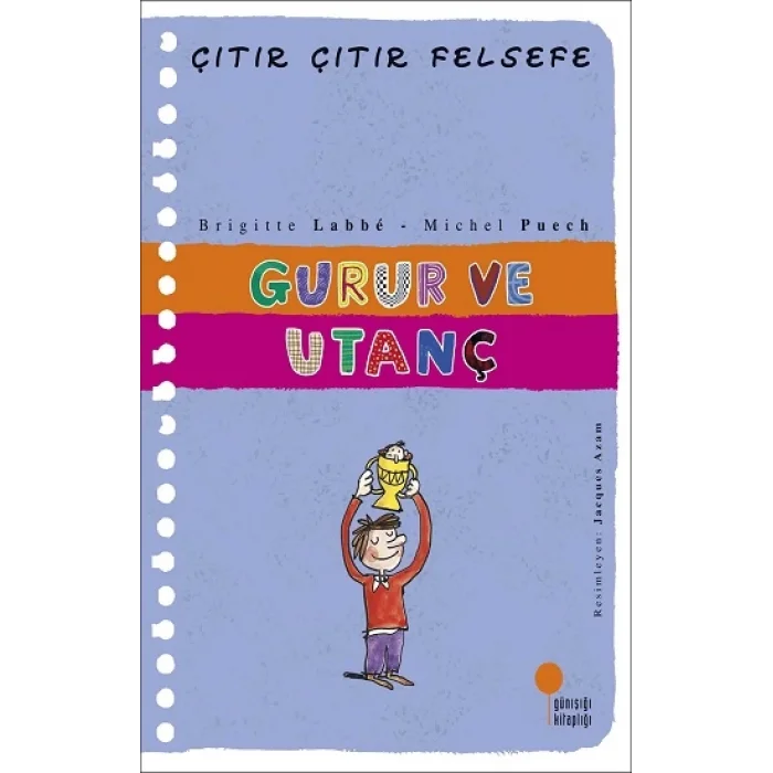 Gurur ve Utanç - Çıtır Çıtır Felsefe