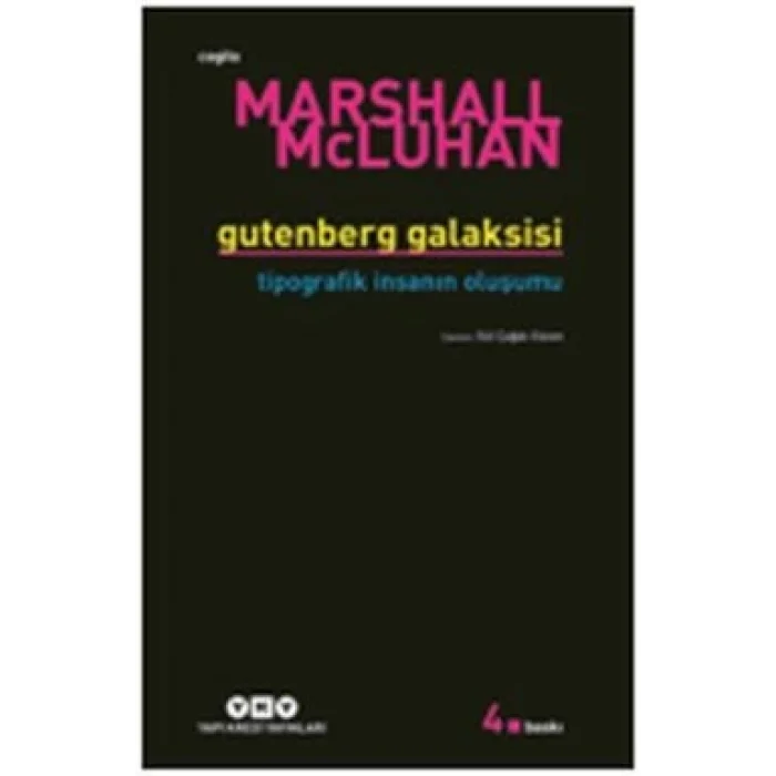 Gutenberg Galaksisi Tipografik İnsanın Oluşum