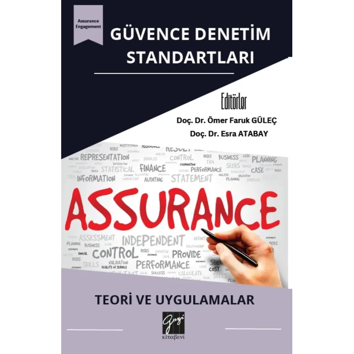 Güvence Denetim Standartları: Teori Ve Uygulamalar