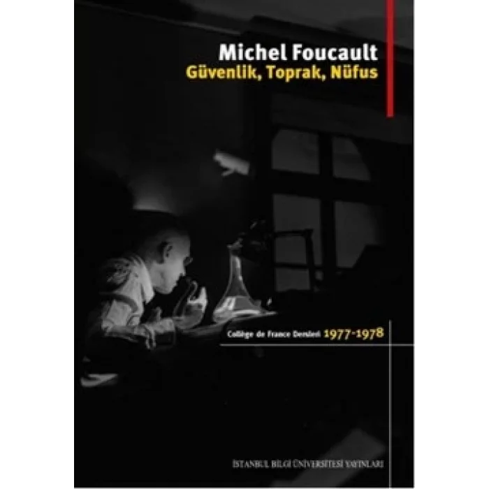 Güvenlik, Toprak, Nüfus: College de France Dersleri (1977-1978)