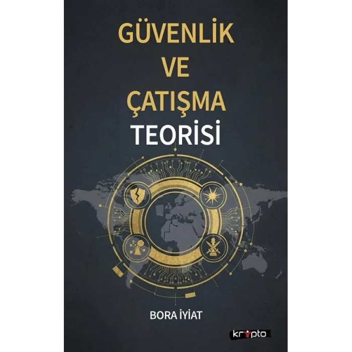 Güvenlik ve Çatışma Teorisi