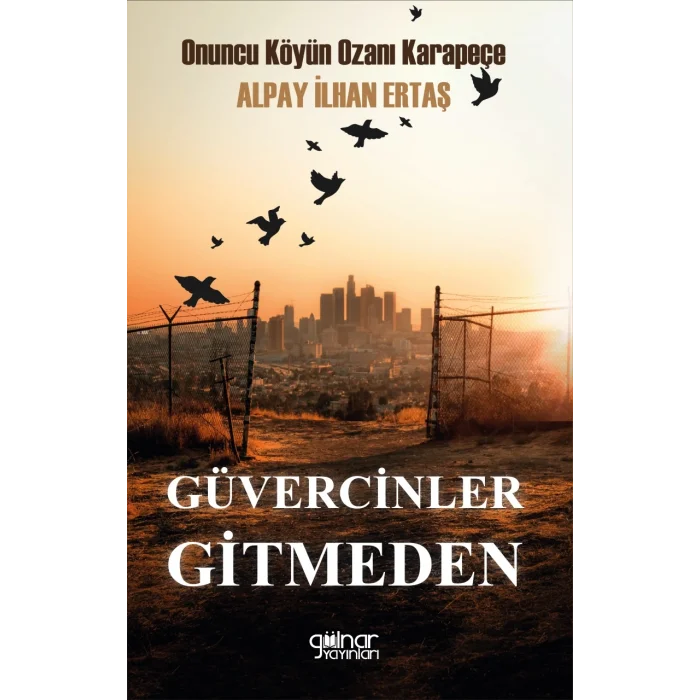 Güvercinler Gitmeden