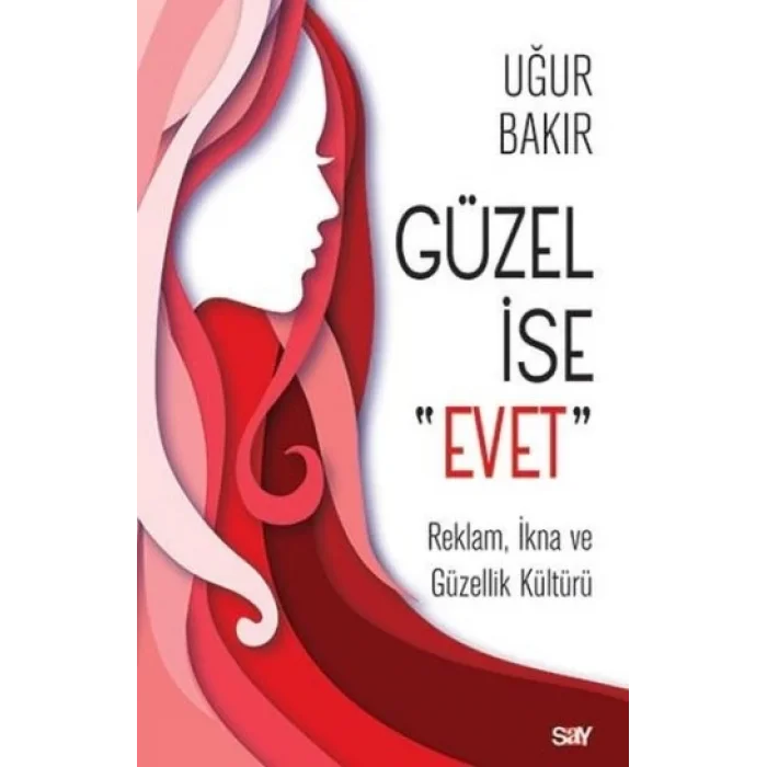 Güzel İse Evet