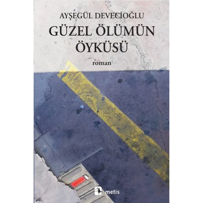 Güzel Ölümün Öyküsü