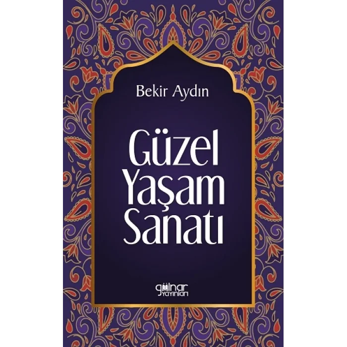 Güzel Yaşam Sanatı