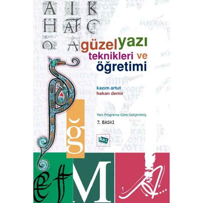 Güzel Yazı Teknikleri ve Öğretimi