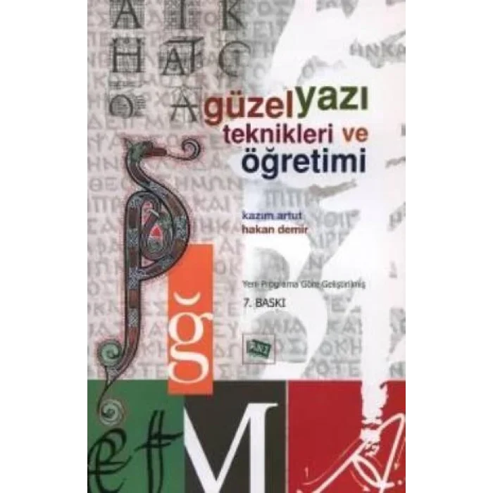 Güzel Yazı Teknikleri ve Öğretimi