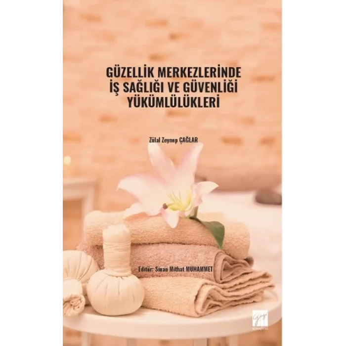 Güzellik Merkezlerinde İş Sağlığı ve Güvenliği Yükümlülükleri
