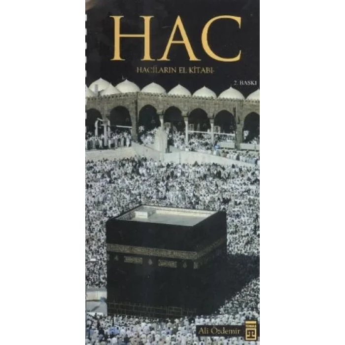 Hac - Hacıların El Kitabı
