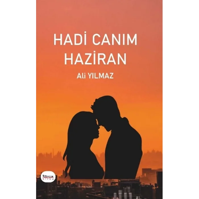 Hadi Canım Haziran