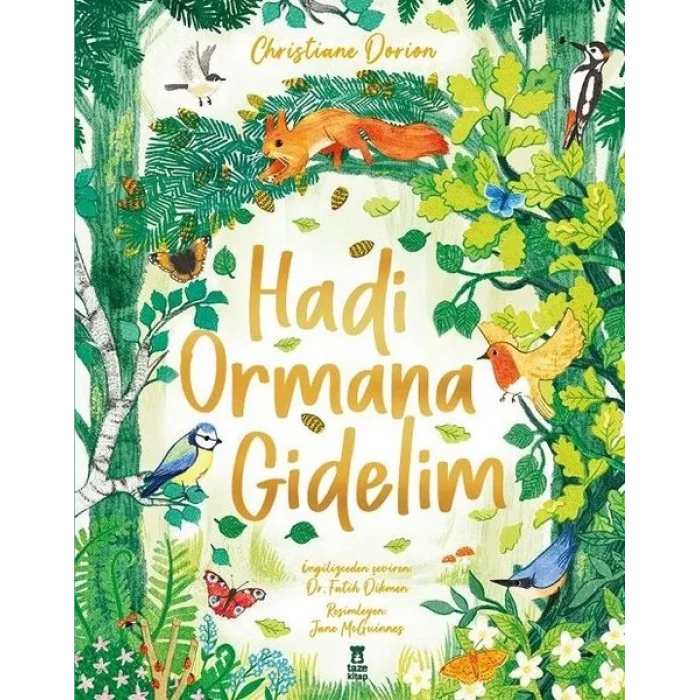Hadi Ormana Gidelim