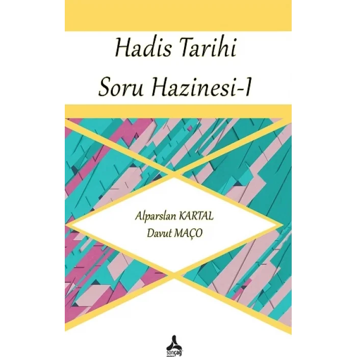 Hadis Tarihi Soru Hazinesi - 1