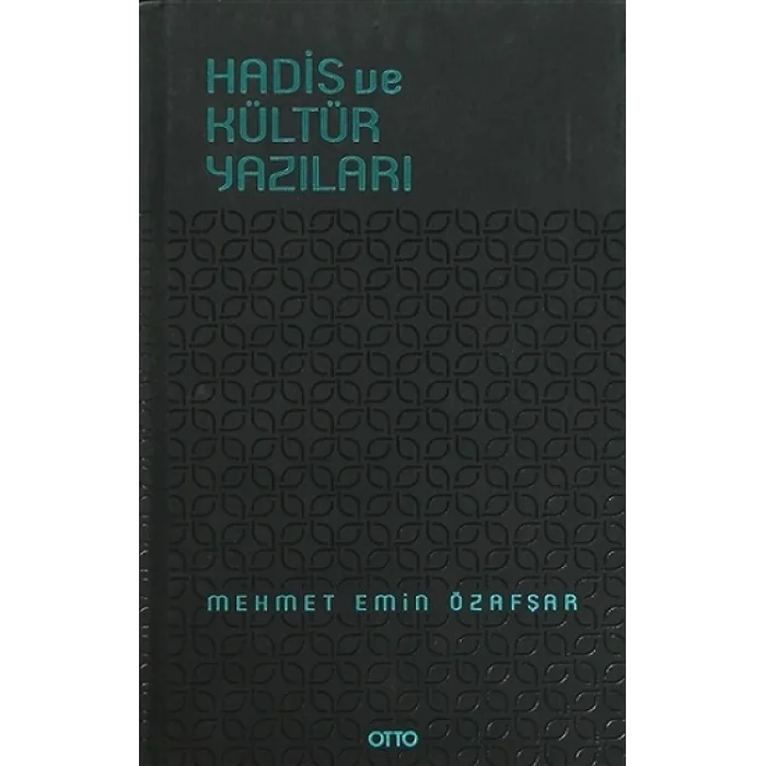 Hadis ve Kültür Yazıları ( Ciltli )