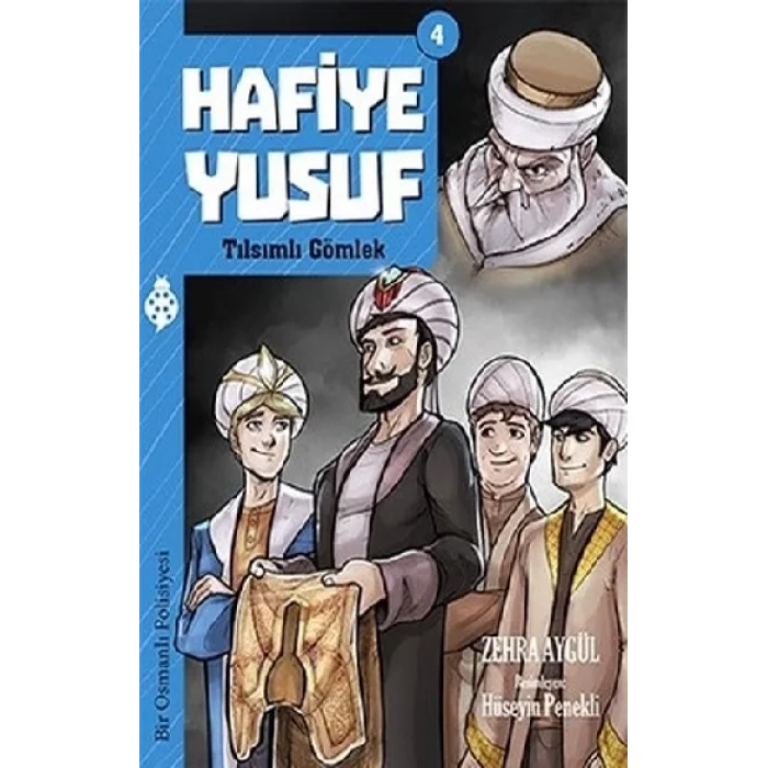 Hafiye Yusuf 4: Tılsımlı Gömlek