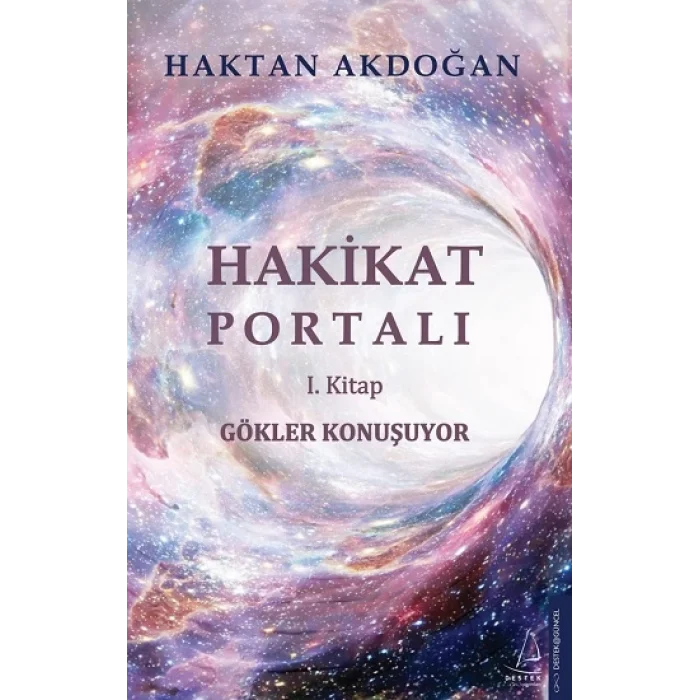 Gökler Konuşuyor - Hakikat Portalı 1. Kitap