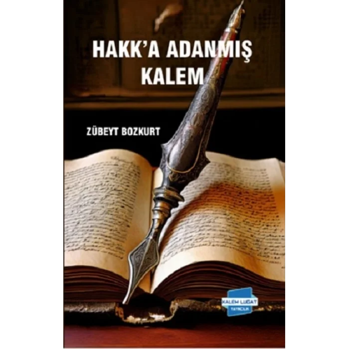 Hakk’a Adanmış Kalem