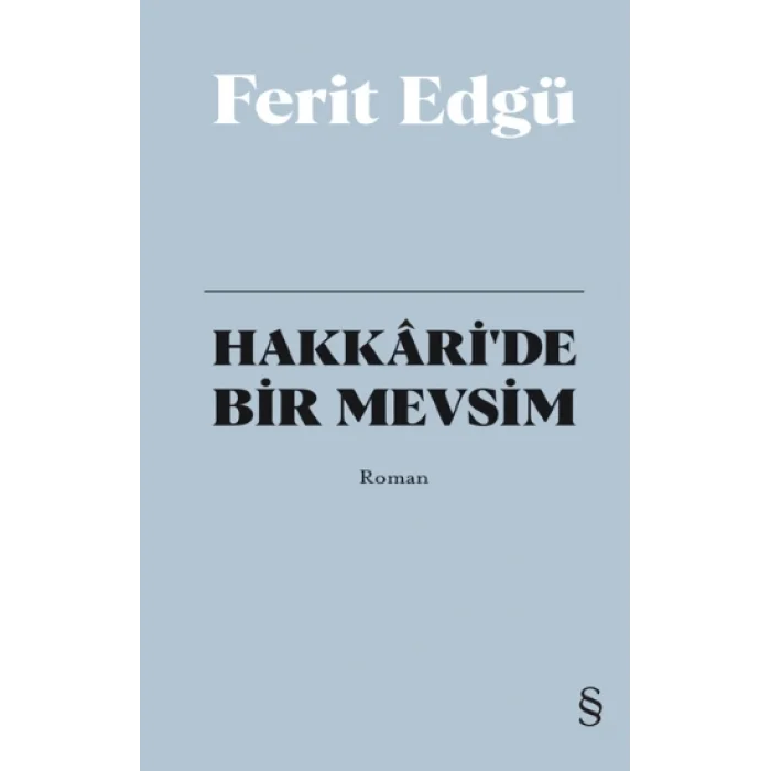 Hakkaride Bir Mevsim (Ciltli)