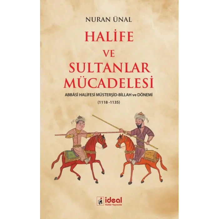 Halife ve Sultanlar Mücadelesi