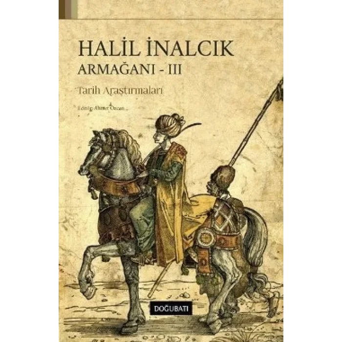 Halil İnalcık Armağanı 3