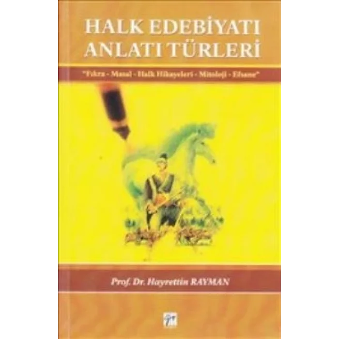 Halk Edebiyatı Anlatı Türleri