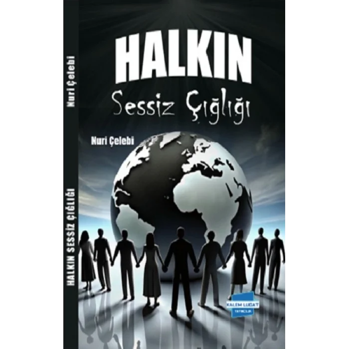 Halkın Sessiz Çığlığı