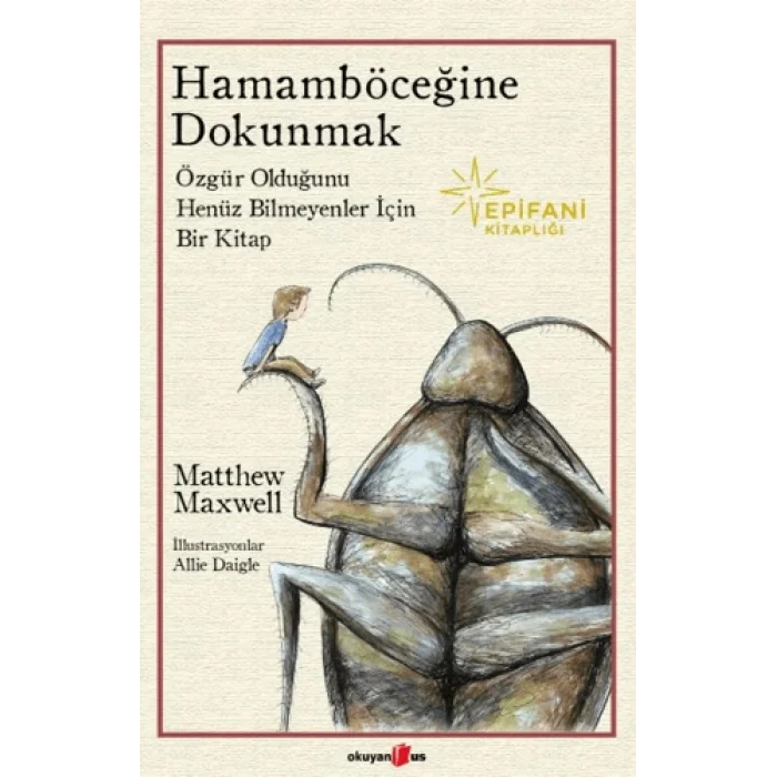 Hamamböceğine Dokunmak