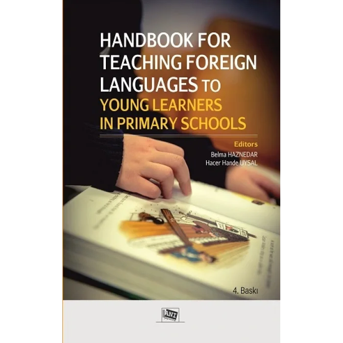 Handbook For Teaching Foreign Languages To Young Learners In Primary Schools.