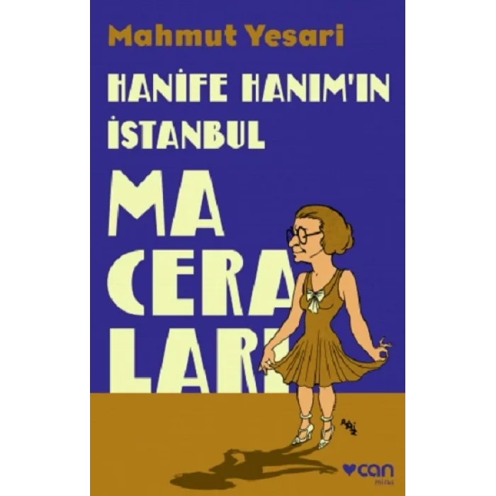 Hanife Hanımın İstanbul Maceraları