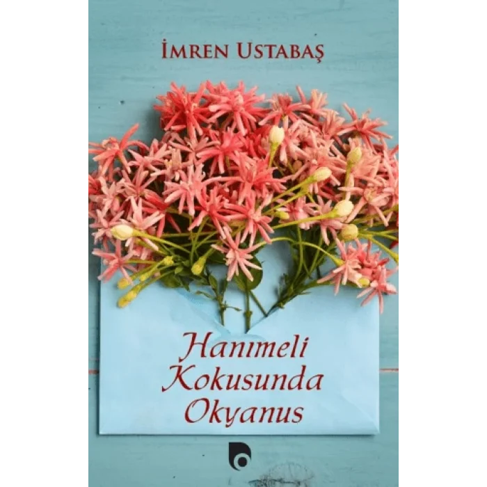 Hanımeli Kokusunda Okyanus