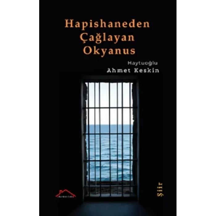 Hapishaneden Çağlayan Okyanus