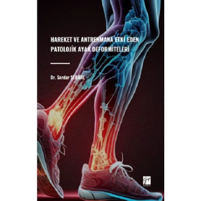 Hareket Ve Antrenmana Etki Eden Patolojik Ayak Deformiteleri