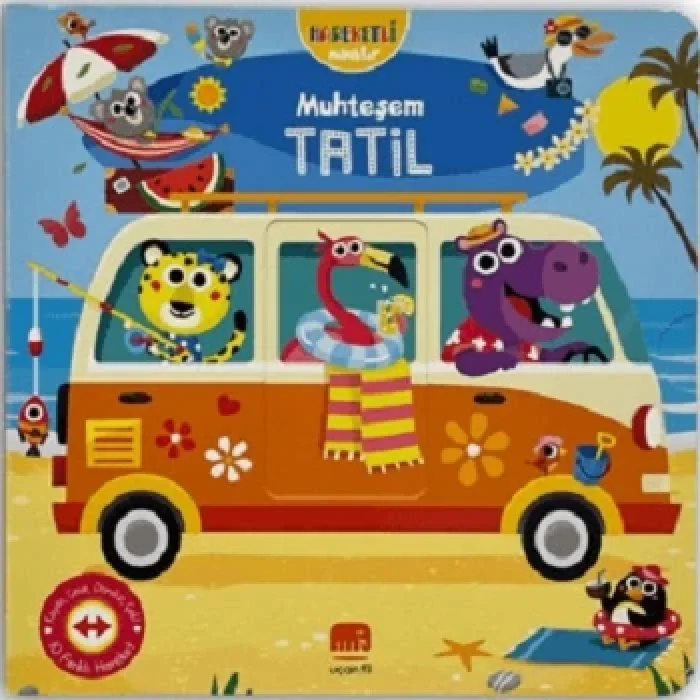 Hareketli Minikler: Muhteşem Tatil (Ciltli)