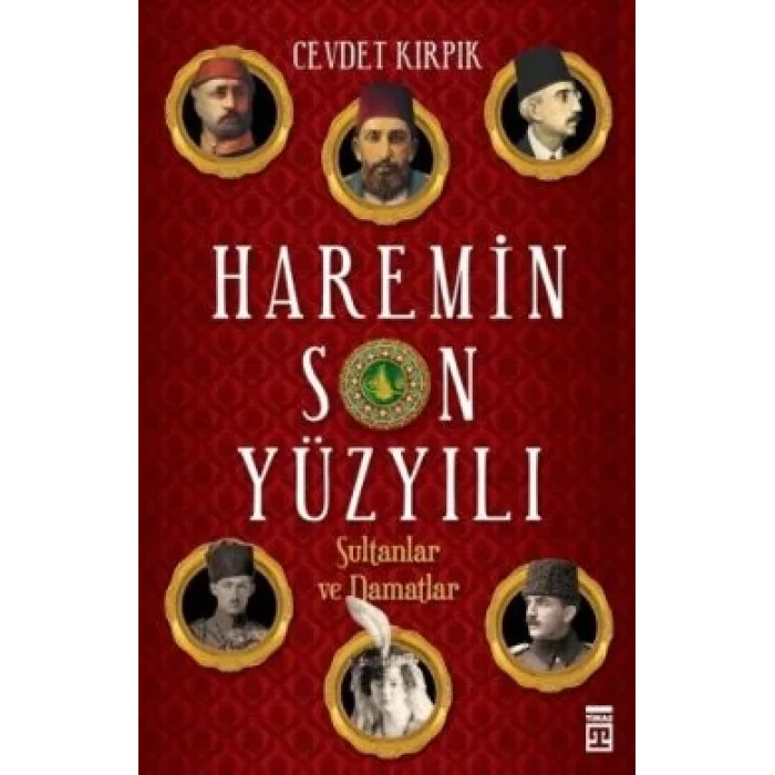 Haremin Son Yüzyılı