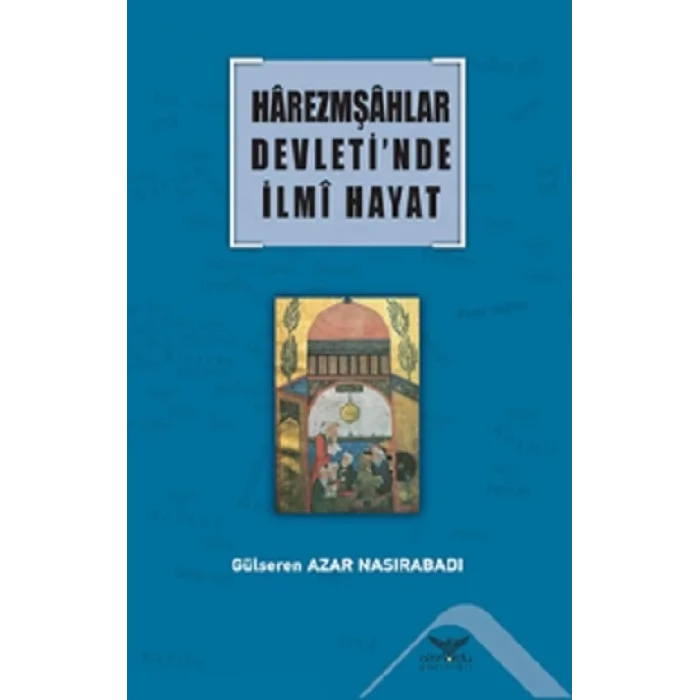 Harezmşahlar Devleti’nde İlmi Hayat
